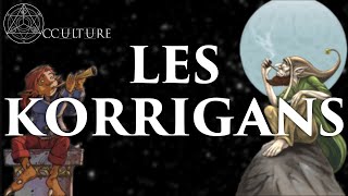 Les Korrigans  Occulture Episode 20 [upl. by Nirrep454]