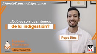 ¿Cuáles son los síntomas de la indigestión [upl. by Eihcra]