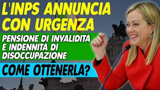 LINPS annuncia con urgenza Pensione di invalidità e indennità di disoccupazione come ottenerla [upl. by Nylireg]