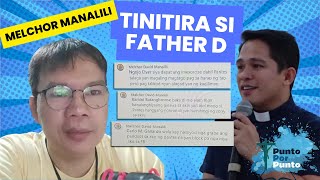 Melchor Manalili tinitira si Father D [upl. by Nosrej]