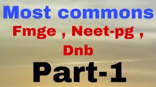 Most Commons fmge NEETPG AiimsJIPMER Dnb part 1  MisMedicine [upl. by Eloisa]