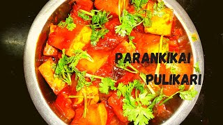 parankikai pulikari Recipe in Tamil  Pumpkin Curry Chettinadu Special pumpkinrecipesTamil [upl. by Urbas]