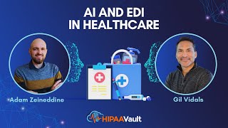 AI and EDI in Healthcare Enhancing Efficiency and Compliance [upl. by Ruskin]