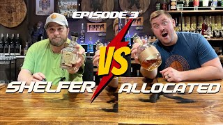 Allocated v Shelfer EP3  Blantons SFTB v Jack Daniels SBBP [upl. by Aronal726]