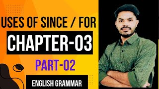 Uses of SinceFor present perfect continuous tense chapter3 part2 english grammar grammar video [upl. by Aseefan]