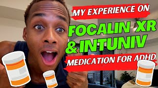 Focalin AND Intuniv Medication for ADHD  Did It Work Childhood vs Adulthood [upl. by Afatsum]