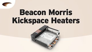 Beacon Morris Kickspace Heaters [upl. by Chalmers]