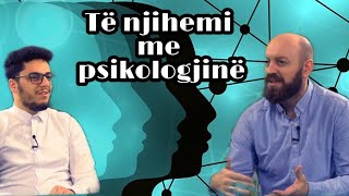 Të njihemi me psikologjinë  Psikolog Yll Avdijaj [upl. by Lleryd]