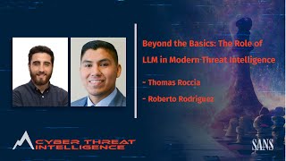 Beyond the Basics The Role of LLM in Modern Threat Intelligence [upl. by Sanchez]