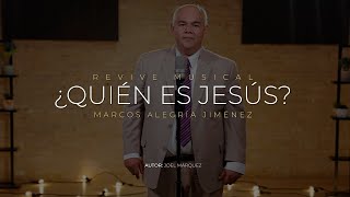 ¿Quién es Jesús  Tema 9  Revive Musical [upl. by Kassandra]