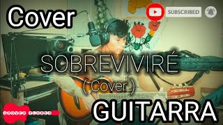 Sobreviviré  Yarita Lizeth  cover guitarra🎵 [upl. by Nolat9]