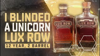 I Blinded A UNICORN Bottle Lux Row 12 Year [upl. by Irisa]