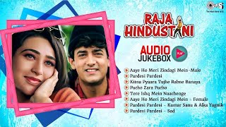 Raja Hindustani Songs  Audio Jukebox  Aamir Khan  Karisma Kapoor  Raja Hindustani Jukebox [upl. by Anomar498]