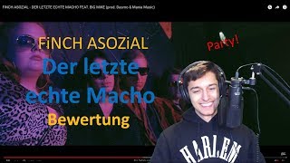 FiNCH ASOZiAL  DER LETZTE ECHTE MACHO FEAT BiG MiKE  BEWERTUNGReaction yopinion [upl. by Snowman517]