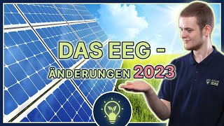 Das EEG 2023  Was für Photovoltaik wichtig ist solaridee [upl. by Enelrihs522]