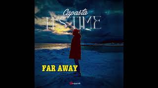 Capasta  Far Away ft Spicer Dabz Audio [upl. by Iba]