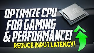 🔧 How To OPTIMIZE Your CPUProcessor For Gaming amp Performance in 2023  BOOST FPS amp FIX Stutters ✅ [upl. by Ondrej689]