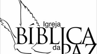 Igreja Biblica da Paz  Eu sei que tudo posso  O Senhor te livrará [upl. by Hpeosj]