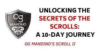 Secrets of the Scrolls Og Mandinos Scroll II [upl. by Ennaillij]