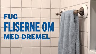 Hvordan du fuger fliser med Dremel [upl. by Walley]