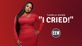 What people said that broke Tamela Mann down [upl. by Ybloc]