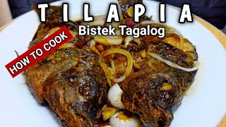 FISH STEAK  TILAPIA STEAK BISTEK TAGALOG FILIPINO FRIED FISH STEW [upl. by Hayalat812]