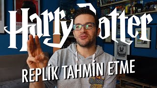 HARRY POTTER REPLİK TAHMİN ETME OYUNU [upl. by Fredia]