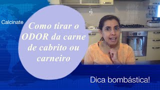 Dica Bombastica Como tirar odor da carne de Cabrito ou Carneiro veda 11 [upl. by Pas]