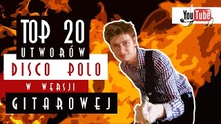 Disco Polo vs GITARA 20 HITÓW  MEDLEY [upl. by Kathi]