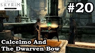 Skyrim SE  Calcelmo And The Dwarven Bow  Brother Verulus Hall Of The Dead  Walkthrough Part 20 [upl. by Noemi107]