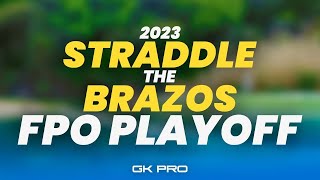 2023 Straddle the Brazos  FPO Playoff [upl. by Kirima]