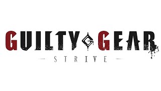 Guilty Gear Strive FULL OST [upl. by Morville691]