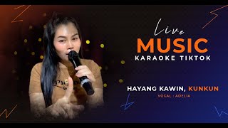 Hayang Kawin  Adelia  Live Tiktok 06 05 2024 [upl. by Yendroc]