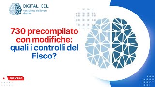 730 precompilato e modifiche quali i controlli del Fisco [upl. by Inalem965]