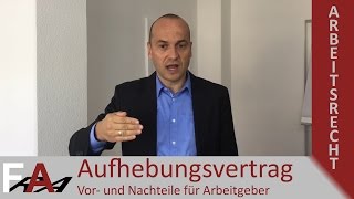 Aufhebungsvertrag  Vor und Nachteile für Arbeitgeber I Fachanwalt Bredereck [upl. by Thane]