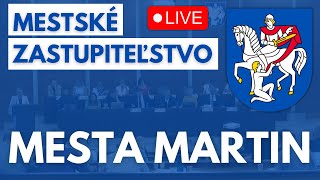 NAŽIVO Mestské zastupiteľstvo mesta Martin  2512024 [upl. by Ladnik]