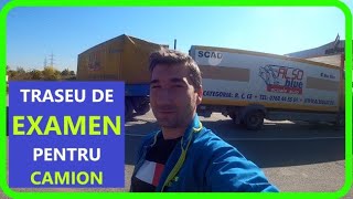 Cum conducem un camion Traseul de examen auto pentru camion categoriile C si CE la scoala auto [upl. by Anerev]