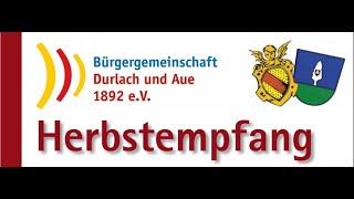 Bürgergemeinschaft Durlach und Aue 1892 eV  Herbstempfang 2023  Festrede Dr JanDirk Rausch [upl. by Eidnalem]