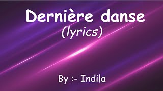 Derniére danse  Indila lyrical video musixy trending lyricalvideo song [upl. by Amir840]