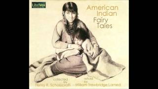 Free Public Domain Audio Book American Indian Fairy Tales Story 1 — Iagoo the Story Teller [upl. by Einohpets]