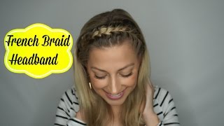 French Braid Headband [upl. by Ozzy]