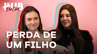 COMO LIDAR COM A PERDA DE UM FILHO  HUB Por Elas [upl. by Lehar]