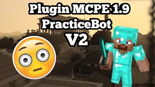 Plugin MCPE 19 Practice Bot V2 [upl. by Lach]