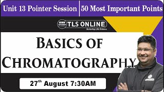 Basic of Chromatography  50 Most Important Points  CSIR NET Dec2024  Ashish Kr Dwivedi [upl. by Reiners966]