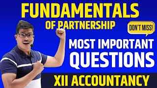 Most Important questions  Fundamentals of Partnership  Class 12 Accounts Pre Boards amp Boards 2024 [upl. by Fransisco]