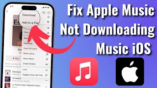 How to Fix Apple Music Not Downloading Songs on iPhone iOS 16 [upl. by Odnalo29]