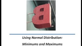 Normal Distributions Solving for Minimums and Maximums [upl. by Aleakam]