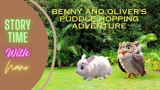 Benny and Olivers Puddle Hopping Adventure kindness story for kindergarten  story time for kids [upl. by Anaujit]