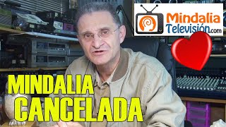 Mindalia Televisión CANCELADA por YouTube 050420 [upl. by Yremogtnom]