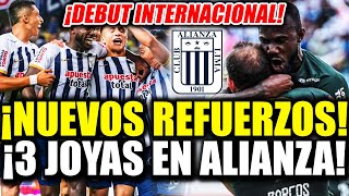 🚨 ¡LO ULTIMO ALIANZALIMA ANUNCIA 3 NUEVOS REFUERZOS PARA DUELO INTERNACIONAL [upl. by Zillah]